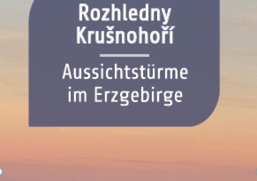 Rozhledny Krušnohoří 2026
